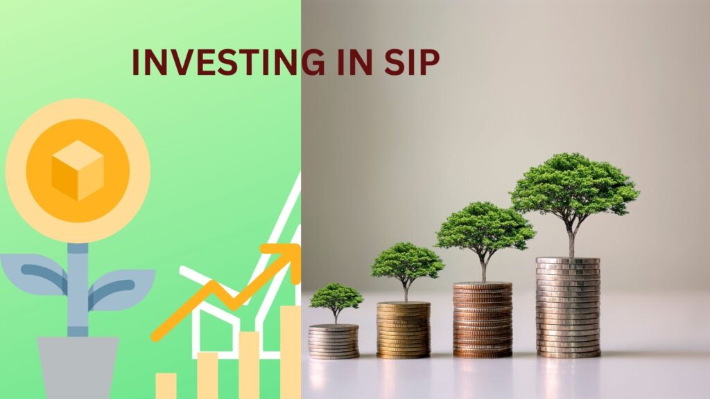 INVESTING IN SIP